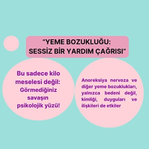 Yeme Bozukluğu Sessiz Bir Yardım Çağrısıdır