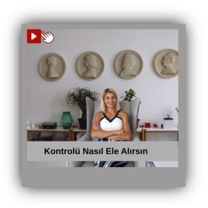 Kontrolü Nasıl Ele Alırsın