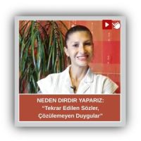 Neden Dırdır Yaparız: “Tekrar Edilen Sözler, Çözülemeyen&nbsp;Duygular”